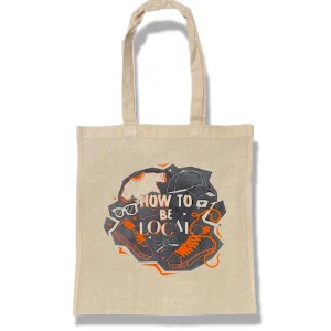 How To Be A Local Tote Bag